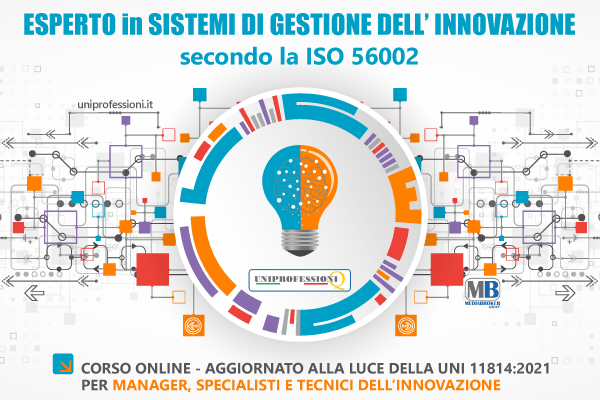 Corso online Esperto in Sistemi di Gestione dell'Innovazione secondo la ISO 56002