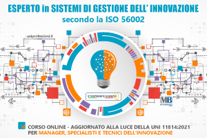 Corso online Esperto in Sistemi di Gestione dell'Innovazione secondo la norma ISO 56002