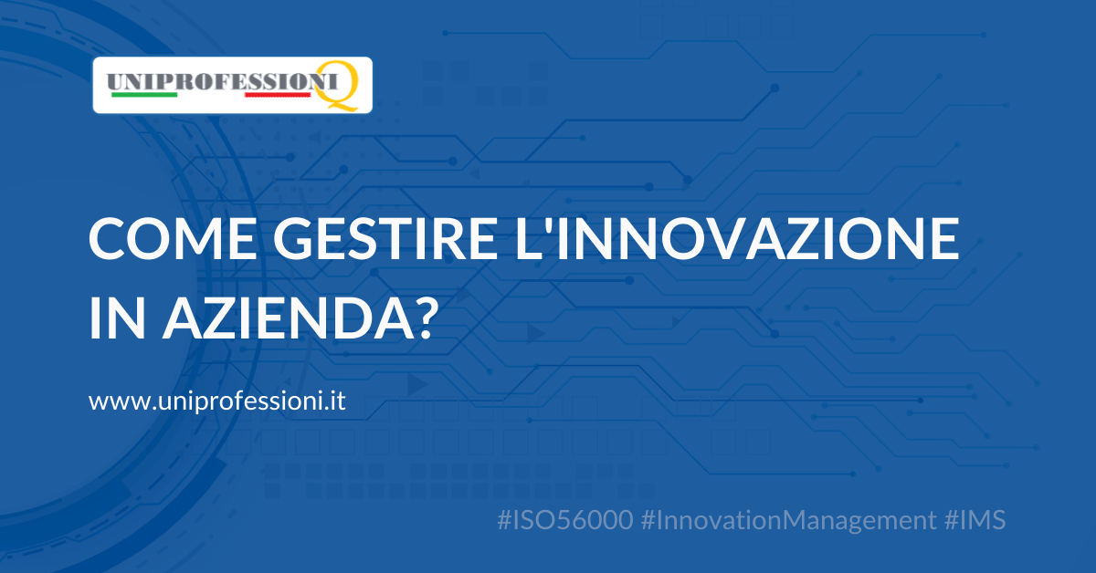 Gestire l'innovazione in azienda