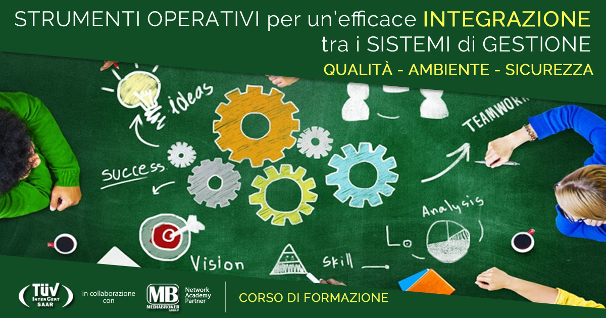 Corso di formazione Integrazione Sistemi Gestione Qualità - Ambiente - Sicurezza