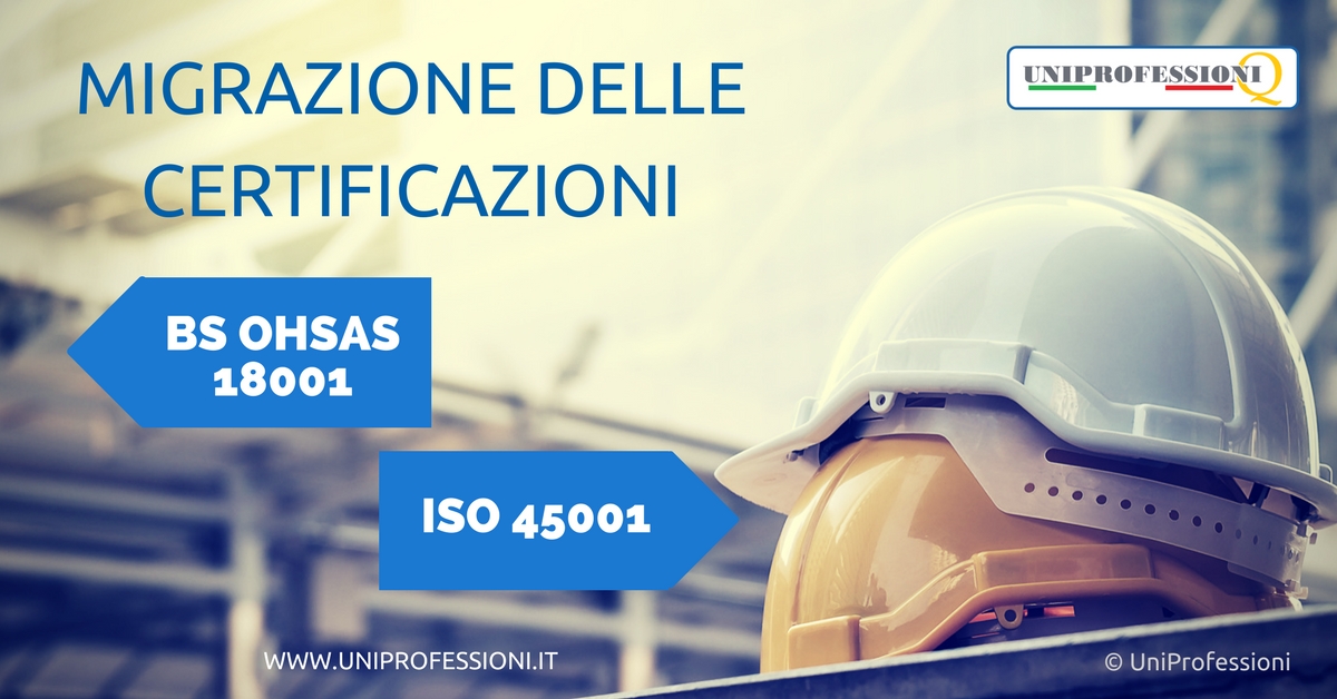 Migrazione da OHSAS 18001 a ISO 45001