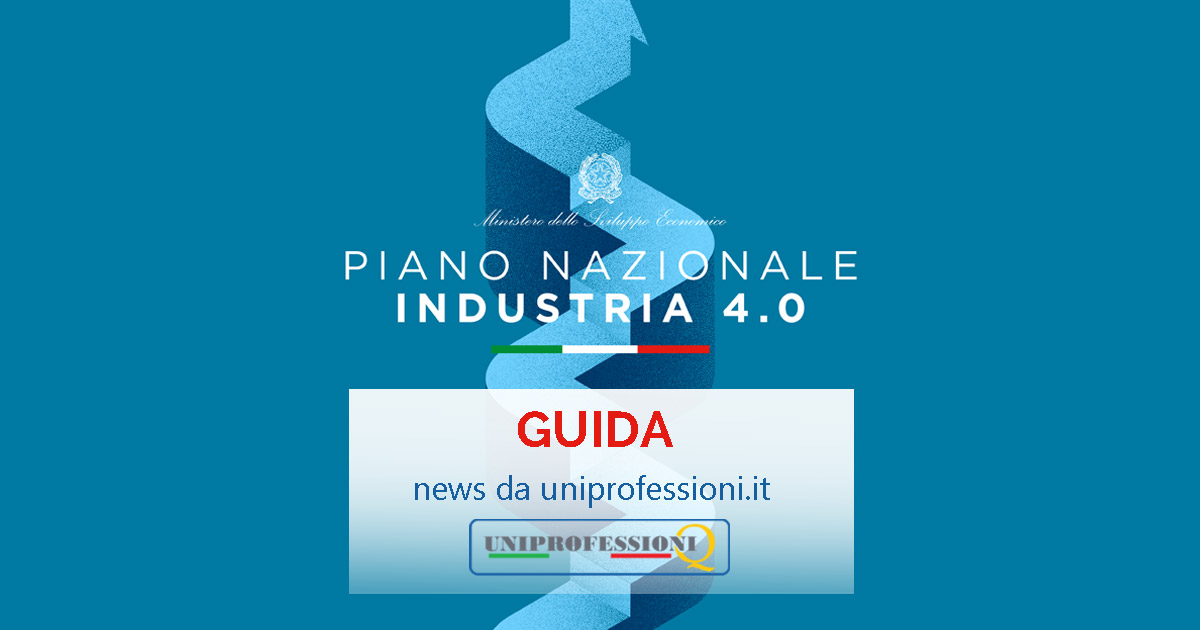 Piano Nazionale Industria 4.0 - Guida del Mise