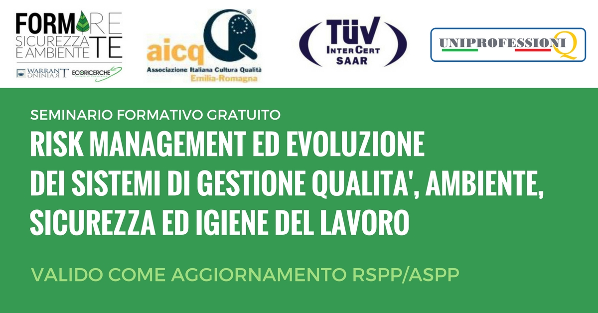 Seminario Risk Management e Sistemi di Gestione - Casalecchio di Reno - Bologna