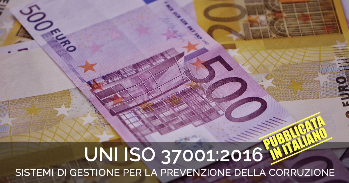 UNI ISO 37001:2016 - pubblicata in italiano