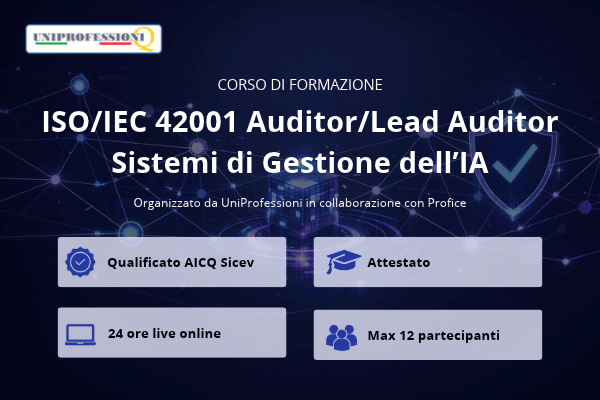 Corso online Auditor e Lead Auditor ISO 42001 Sistemi di Gestione IA